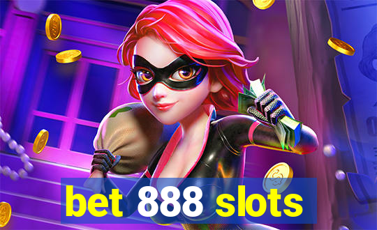 bet 888 slots